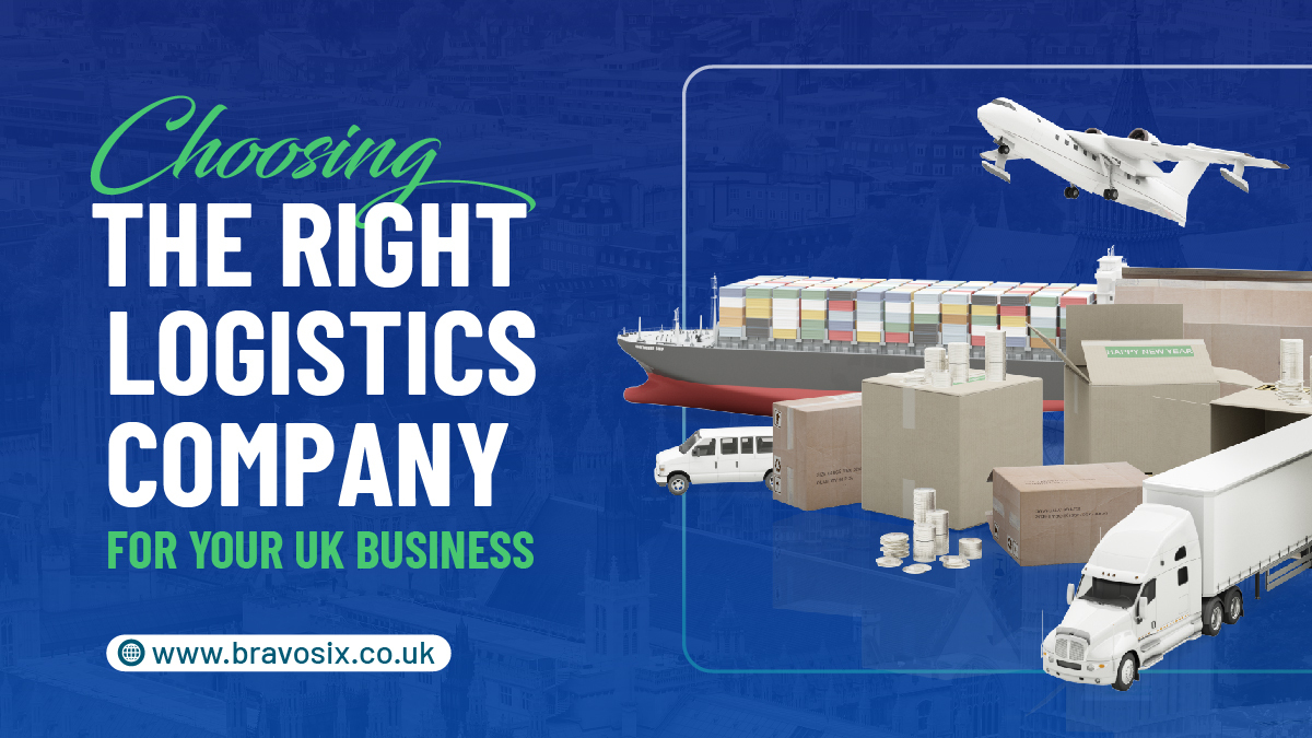 Choosing the right logistics company for your business