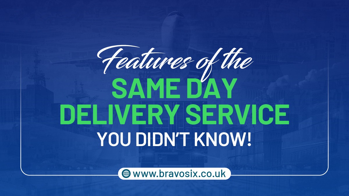 Features of the Same Day Delivery Service You Didn’t Know