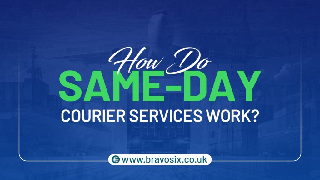 How Do Same-Day Courier Services Work