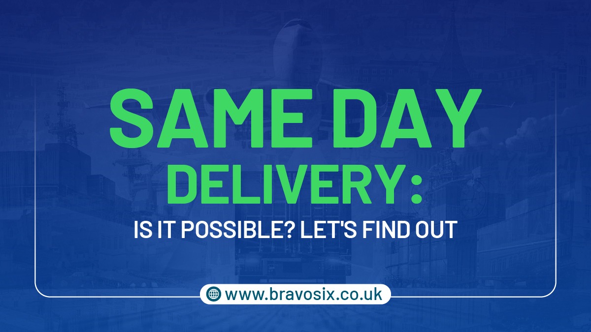 Same-Day Delivery Is it Possible Lets Find Out