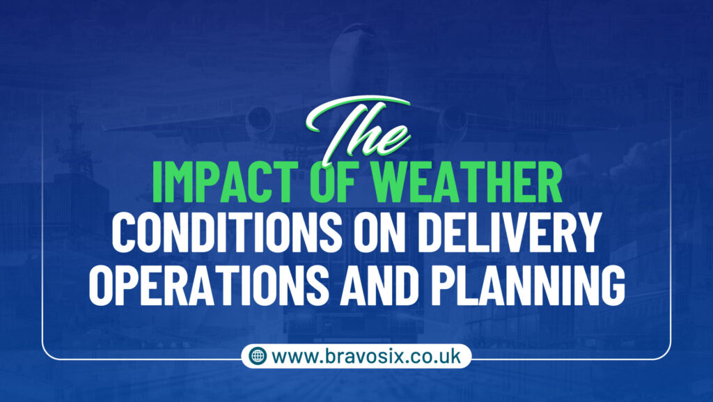 The Impact of Weather Conditions on Delivery Operations and Planning