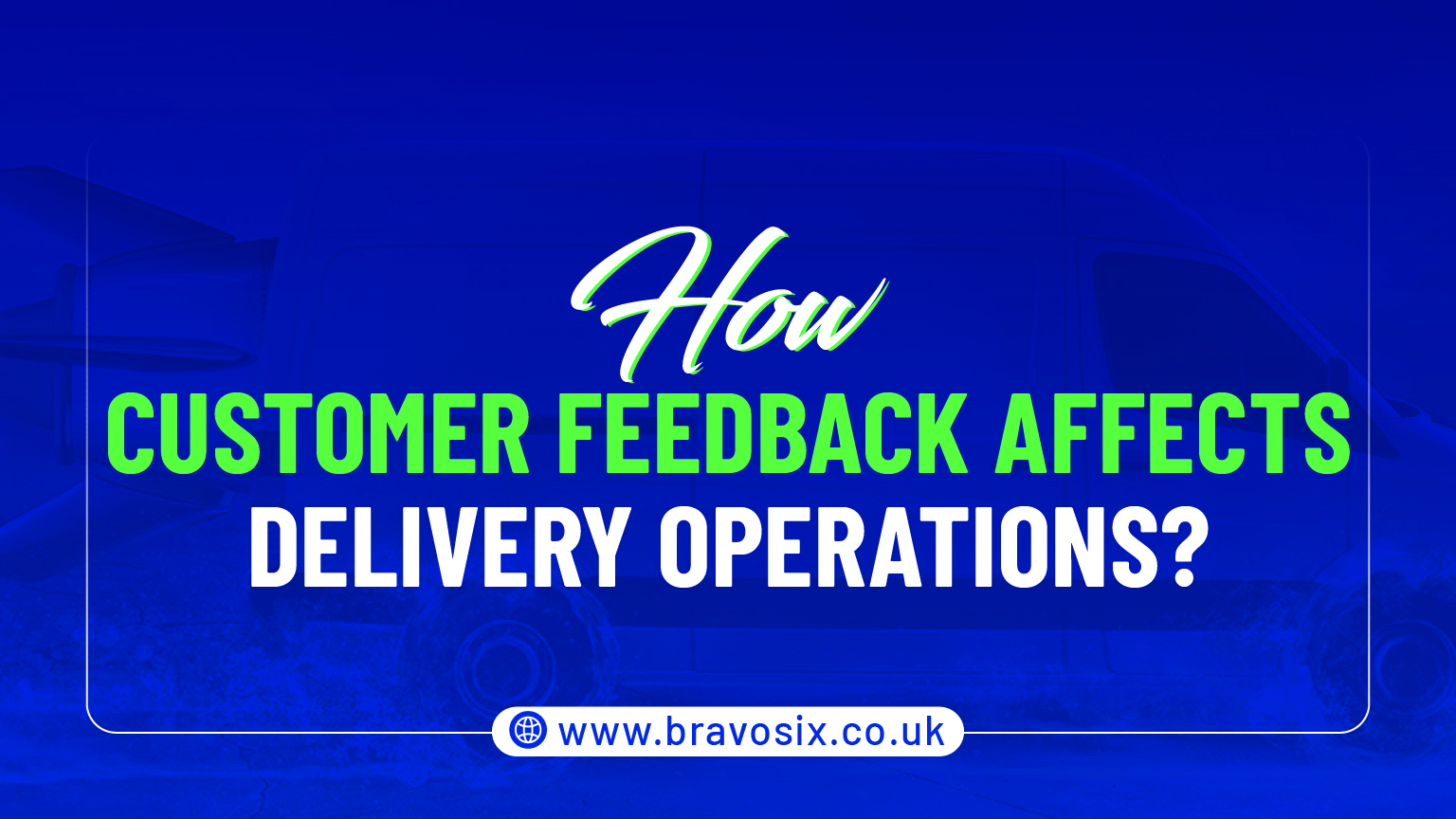 How Customer Feedback Affects Delivery Operations